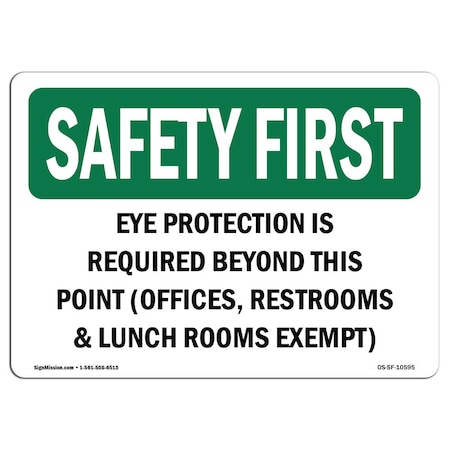Signmission OSHA Sign, Eye Protection Is Required Beyond This Point, 14in X 10in Decal, 14" W, 10" H, Landscape OS-SF-D-1014-L-10595